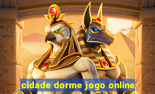 cidade dorme jogo online